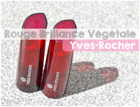 Rouge Brillance Végétale d'Yves-Rocher