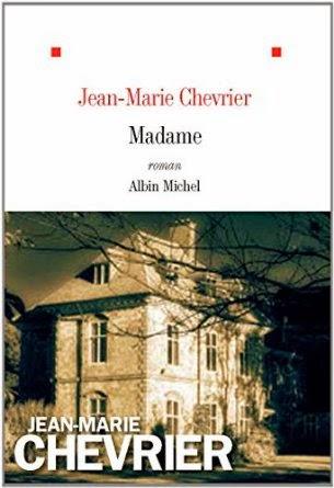 Madame, Jean-Marie Chevrier