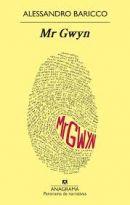 Mr Gwyn – Alessandro Baricco Mr Gwyn