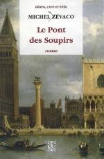 Le Pont des Soupirs le pont des soupirs