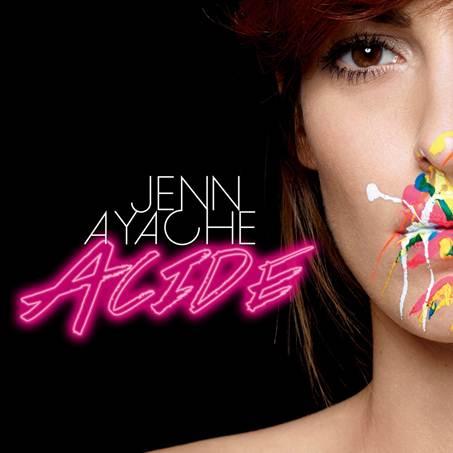 Acide, le nouvel extrait de Jenn Ayache.