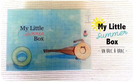 My Little Summer Box #ÉTÉ My Little Summer Box - Un Bric à Brac -