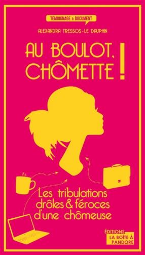 En avant... Chômette ! au boulot chômette,livre,recueil,bouquin,concours,gagner un libre,alexandra le dauphin,chomage,random,tirage au sort,cyril balayn,flolou,leshaker,jeux, concours,gagnant,