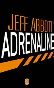 Adrenaline de Jeff Abbott