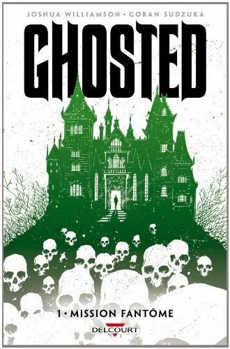 BD : Ghosted t.1 - Joshua Williamson & Goran Sudžuka (Delcourt)