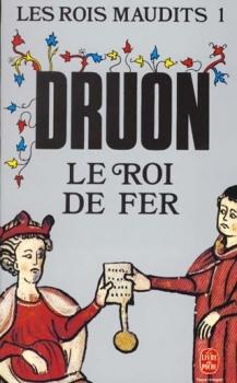 Les Rois maudits, tome 2: La Reine étranglée Couverture Les Rois maudits, tome 1 : Le Roi de fer