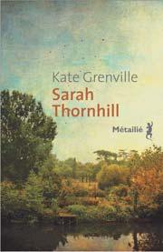Sarah Thornhill de Kate GRENVILLE