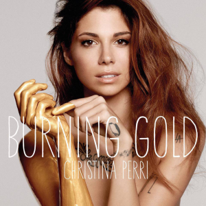 Coup de Coeur: Christina Perri et son single, Burning Gold.