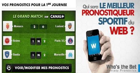 Ligue 1: faites vos pronostics avec Who’s the Bet et Canal+