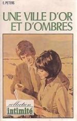 Une ville d'or et d'ombres une ville d'or et d'ombre