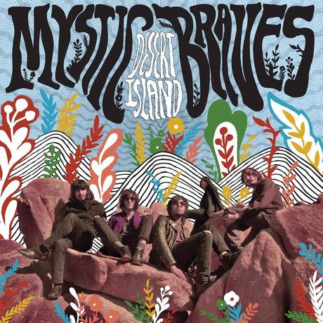 Mystic Braves – Desert Island Mystic Braves – Desert Island