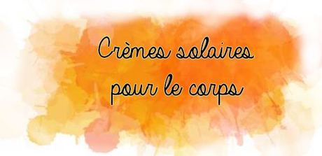 Plein feu sur mes crèmes solaires préférées pour bronzer en toute sérénité Plein feu sur mes crèmes solaires préférées pour bronzer en toute sérénité