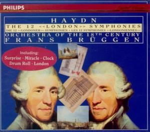 Joseph Haydn London Symphonies Frans Brüggen