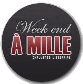 Challenge : week end à mille