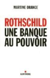 cvt_Rothschild-une-banque-au-pouvoir_2901