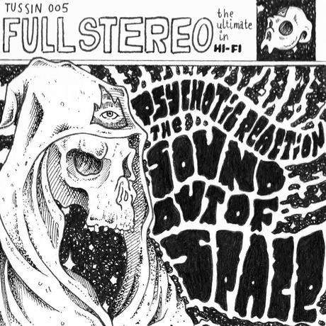 Psychotic Reaction - The Sound Out of Space Psychotic Reaction - The Sound Out of Space