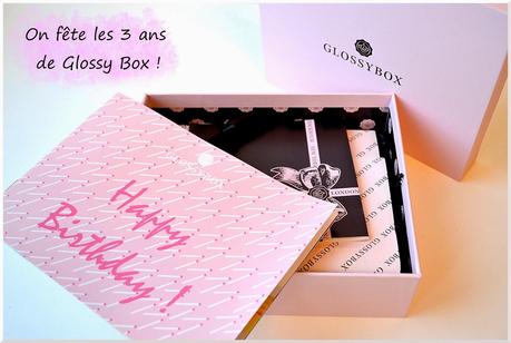 [Box] Joyeux anniversaire Glossy Box !