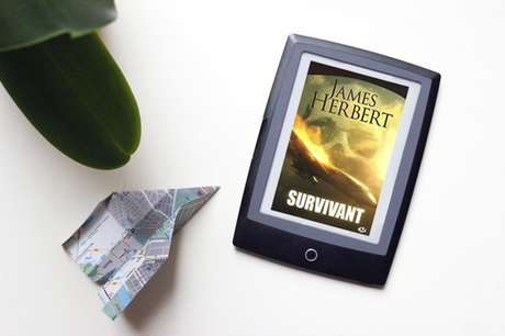 Survivant, de James Herbert. Ou le réchappé d'un crash d'avion qui combat les forces du mal. Survivant, de James Herbert. Ou le réchappé d'un crash d'avion qui combat les forces du mal.