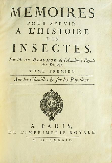 Edition originale et premier tirage de la première véritable histoire scientifique des insectes. Reaumur titre Edition originale et premier tirage de la première véritable histoire scientifique des insectes.