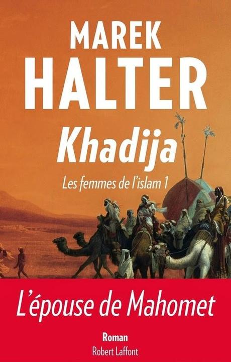 Rencontre avec Marek Halter (Khadija, Les femmes de l'islam #1, éd. Robert Laffont)