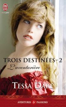 Août, quel est le bilan? Couverture Trois destinées, tome 2 : L'aventurière