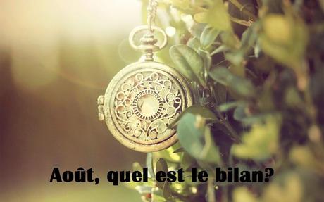 Août, quel est le bilan? Août, quel est le bilan?