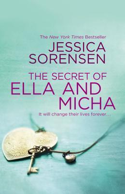 Ella et Micha T.1 : Jamais sans toi - Jessica Sorensen