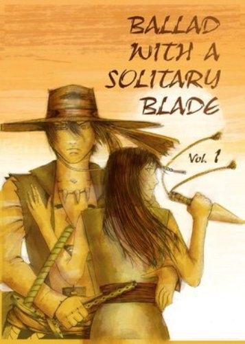 Couverture Ballad with a solitary blade, tome 1