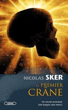 Le Premier Crâne - Nicolas Sker