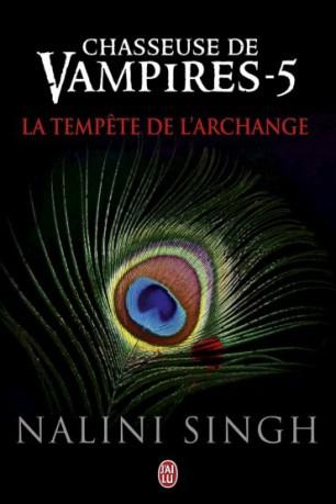 La tempête de l'archange La Légion de l’Archange de Nalini Singh