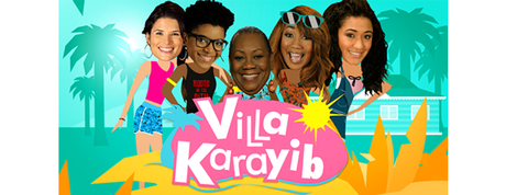 Villa Karayib : une série antillaise 100% girly