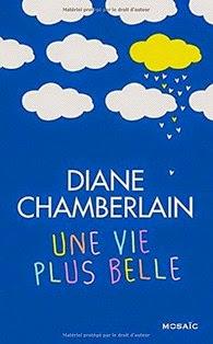 Une vie plus belle, Diane Chamberlain