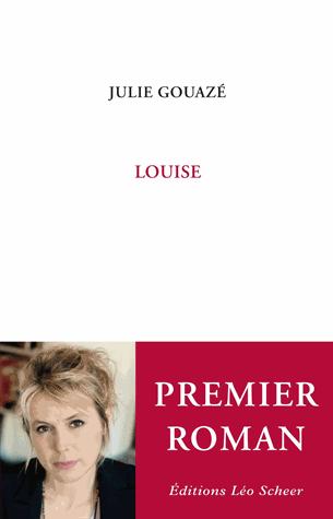 Louise de Julie Gouazé