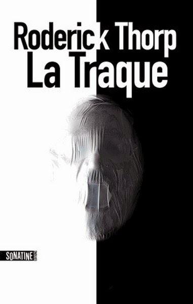 News : La Traque - Roderick Thorp (Sonatine)