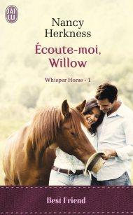 Whisper Horse T1 - Ecoute-Moi Willow de Nancy Herkness