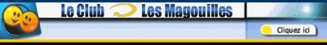 blog lesmagouilles - le club