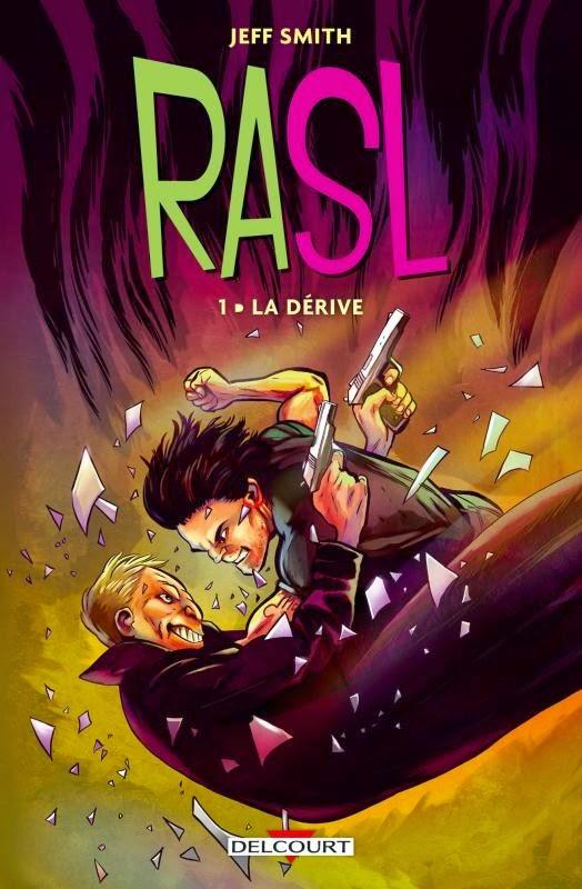 RASL : dérive dans d'autres dimensions RASL : dérive dans d'autres dimensions