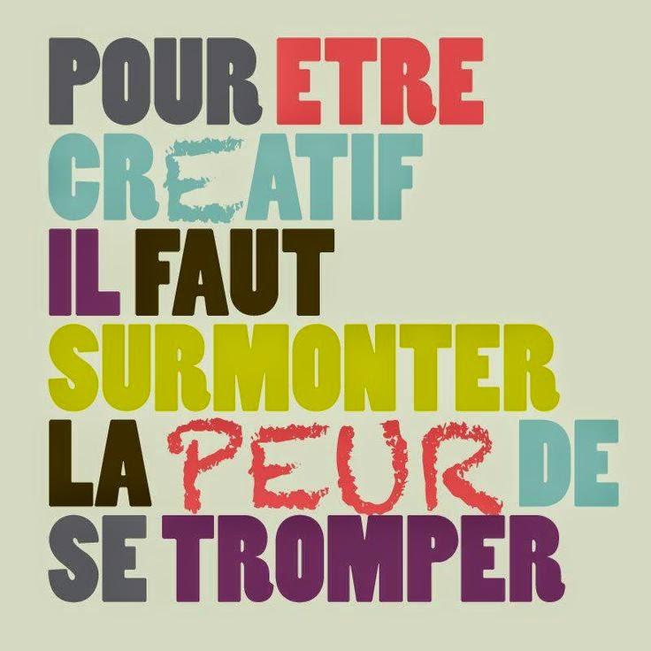 Pour être créatif il faut surmonter.... Pour être créatif il faut surmonter....