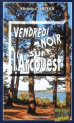 Vendredi noir sur l'Arcouest vendredi noir
