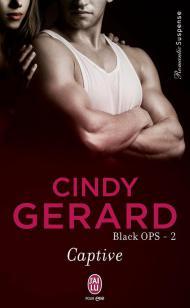 Black Ops Tome 2 - Captive de Cindy Gerard