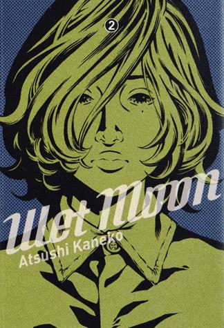 Wet Moon / Kaneko Atsushi Wet Moon / Kaneko Atsushi