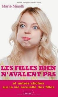 Les filles bien n'avalent pas, Marie Minelli