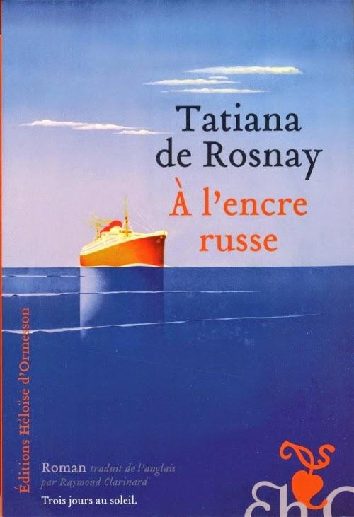 À l'encre russe de Tatiana de Rosnay