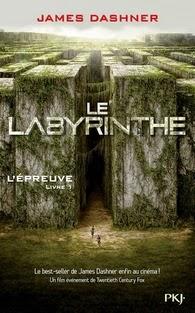 Le Labyrinthe - L'épreuve, James Dashner