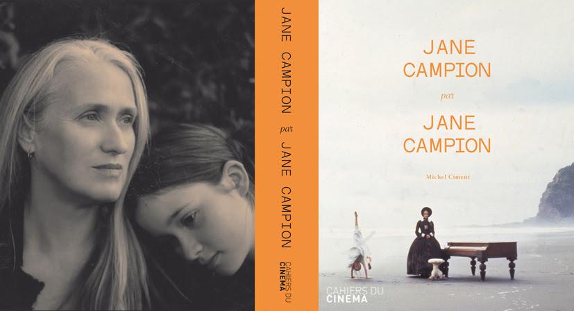 Jane Campion par Jane Campion: LE livre qu'il faut posséder pour les fans de la cinéaste..et les autres!!