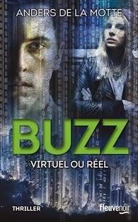 Buzz, virtuel ou réel, Anders de la Motte