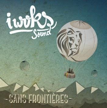 I Woks Sound - Sans Frontières