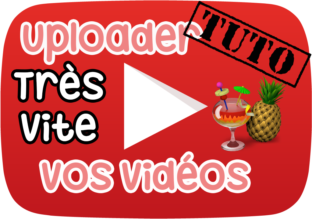 [Tuto] Comment uploader une vidéo très rapidement sur YouTube