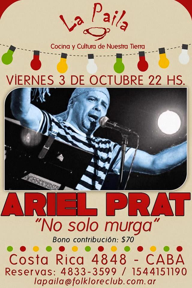 Ariel Prat de nouveau à La Paila ce vendredi [à l'affiche]