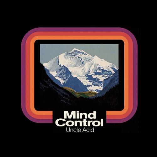 Uncle Acid & The Deadbeats - Mind Control (2014)
